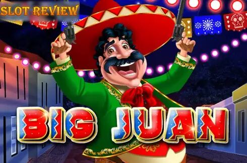 Big Juan Slot Review